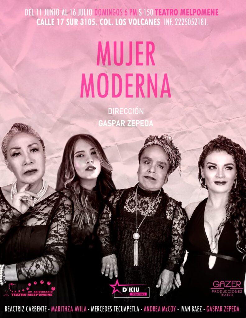 MUJER MODERNA, la obra de teatro llega a Puebla